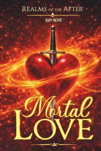Mortal Love: Realms of the After