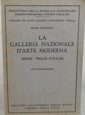 V0607 LIBRO LA GALLERIA NAZIONALE D’ARTE MODERNA DI PALMA BUCARELLI DEL 1973