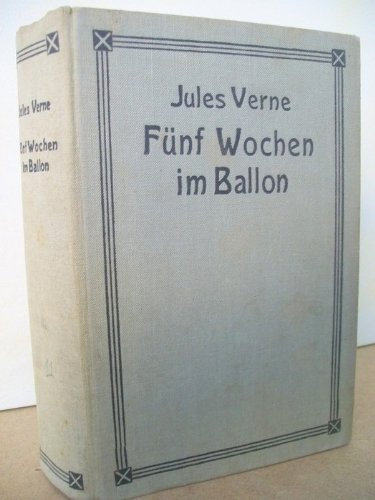 Fünf Wochen im Ballon, Entdeckungsreise dreier Engländer in Afrika