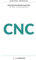CNC Programmiergrundkurs: Für Dreh- und Fräsmaschinen, mit Grafiksimulationssoftware