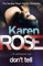 Don't Tell (The Chicago Series Book 1) (English Edition)