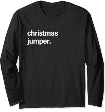 Christmas Jumper Funny Christmas Jumper for Men Women Xmas Long Sleeve T-Shirt