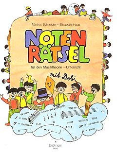 Verlag Doblinger NOTENRAETSEL - arrangiert für Buch [Noten/Sheetmusic] Komponist: Schneider Martina + HAAS Elisabeth