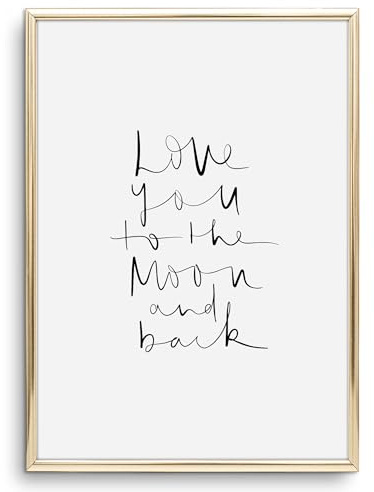 Tales by Jen Kunstdruck, Sprüche Poster: Love you to the moon and back | Stilvolles Premium Poster auf hochwertigem Papier | Schöne schwarz weiß Wand Bilder als Wohnaccessoires | Ohne Bilderrahmen