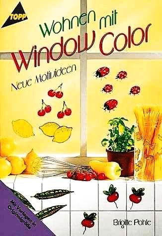 Wohnen mit Window Color - Neue Motive (5. illustrierte Auflage inkl. Vorlagen in Originalgröße) [Topp Hobby 2417 / Broschiert]