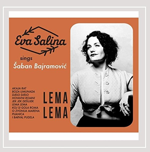 Lema Lema: Eva Salina Sings Šaban Bajramović