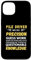 Pile Driver We Do Precision Guess Work Case for iPhone 13