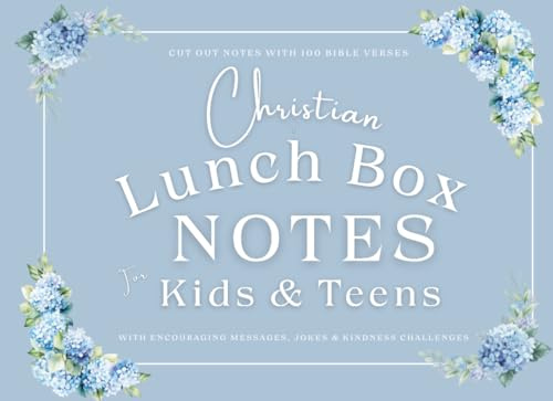 Christian Lunch Box Notes for Kids & Teens: 100 Bible Verses with Encouraging Messages, Jokes & Kindness Challenges (Hamptons style cover)