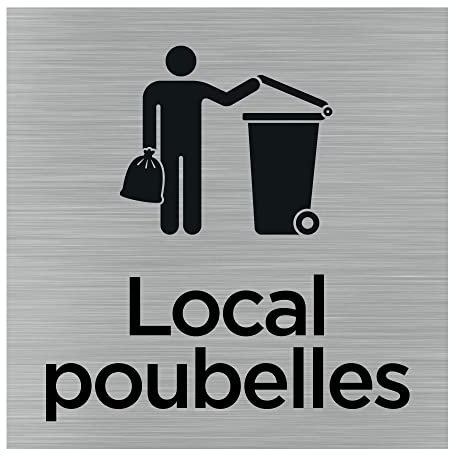 Pictogramme Local poubelles (Q1024). Signalisation Porte 150 x 150 mm. Autocollant souple ou plaque alu brossé 2 mm ep. - Adhésif aspect aluminium brossé - Adhésif aspect aluminium brossé -