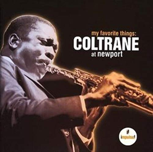 My Favourite Things: Coltrane at Newport