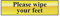 Please Wipe Your Feet Sign - Self-Adhesive PVC - Polished Gold Effect - 200mm x 50mm