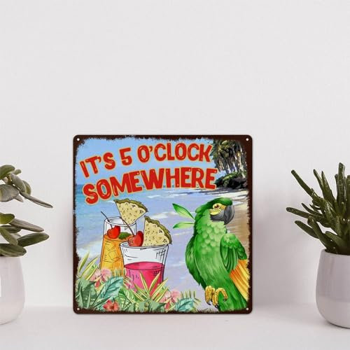 Targa in metallo con scritta It's Five O'clock Somewhere, per le vacanze estive, decorazione da parete, per bar, grotta, caffetteria, garage, casa, 38 x 38 cm