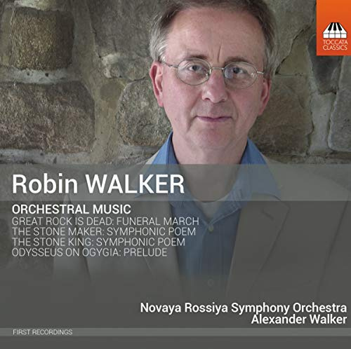 Walker, Robin: 'Orchestral Music'