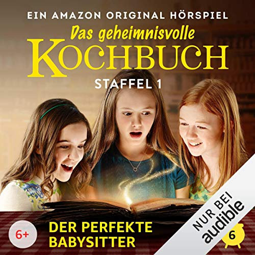 Der perfekte Babysitter: Das geheimnisvolle Kochbuch 1.6
