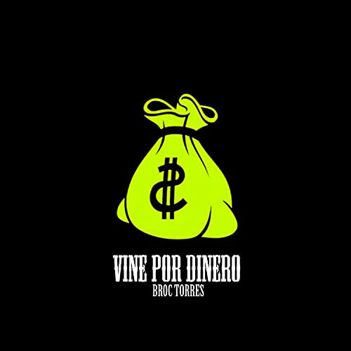 Vine Por Dinero [Explicit]