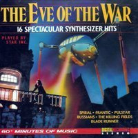 Eve of the war-16 spectacular synthesizer hits by Various (0100-01-01)