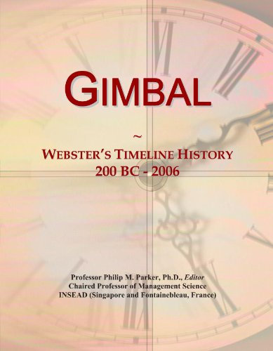 Gimbal: Webster's Timeline History, 200 BC - 2006