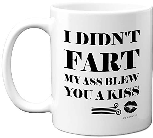 Anniversary Mug for Him - I Didn't Fart My Ass Blew You A Kiss - Funny Mugs for Men, Birthday Presents Boyfriend Husband, Funny Presents Men Dad Brother, Joke Novelty Birthday Gift 11oz