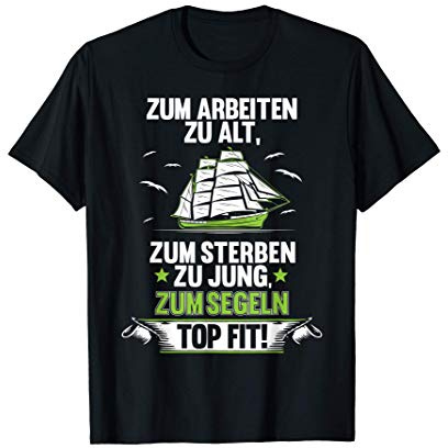 Segeln Tshirt Segeloboot Rente Segelnder Ruhestand T-Shirt