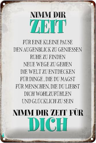 Schild Blech 20x30cm - Made in Germany - Spruch nimm dir Zeit für dich glücklich Metall Deko Blechschild