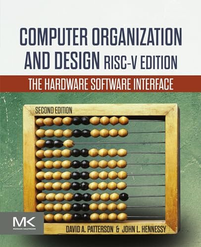 Computer Organization and Design RISC-V Edition: The Hardware Software Interface (ISSN) (English Edition)