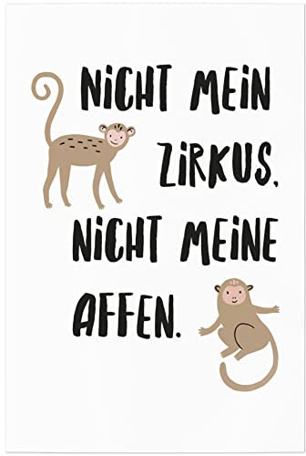 JUNIWORDS Poster, Nicht Mein Zirkus, Nicht Meine Affen, 40 x 60 cm (1008372)