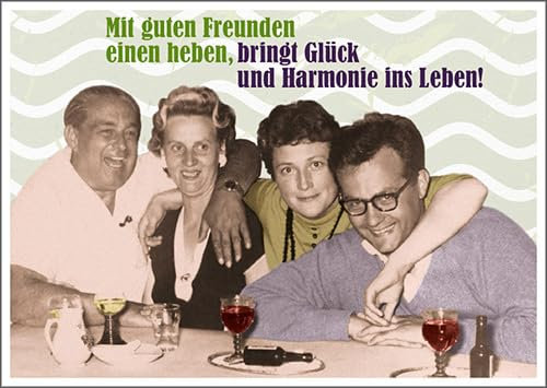 Gutsch Verlag Lustige Postkarte mit Vintage-Foto und Spruch 'Mit guten Freunden einen heben, bringt Glück und Harmonie ins Leben!' - Retro Humor, Geselligkeit, Freundschaftskarte, Witzige Grüße