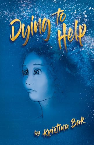 Dying to Help (The Stevie Series, Band 3)