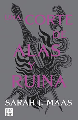 Una corte de alas y ruina. Nueva presentación (Edición española): Una corte de rosas y espinas 3