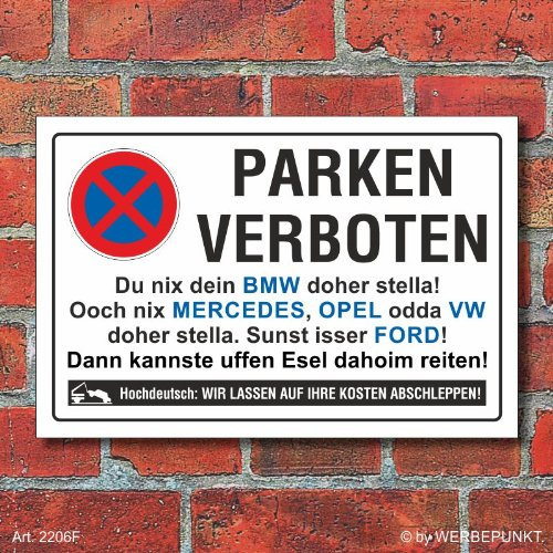WERBEPUNKT. (2206 Schild Parkverbot, Halteverbot, lustig Marken, 3 mm Alu-Verbund (300 x 200 mm)