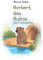 Norbert, das Nutria: Das Frühlingsfest