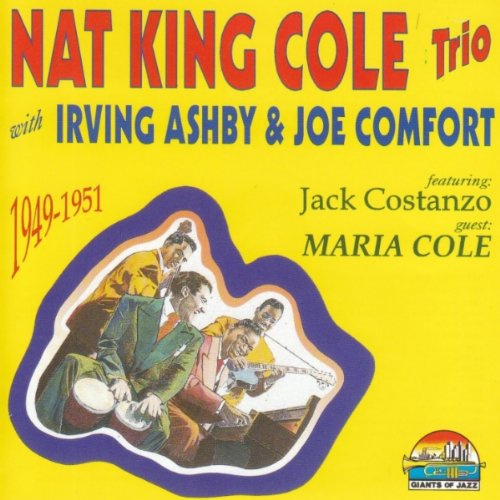 Nat King Cole Trio 1949-51