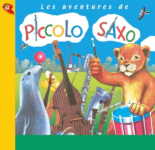 Piccolo Saxo & Compagnie - Aventures De Piccolo Saxo Vol 1