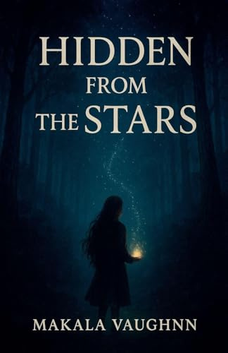 Hidden from the Stars (Child of the Stars, Band 1)