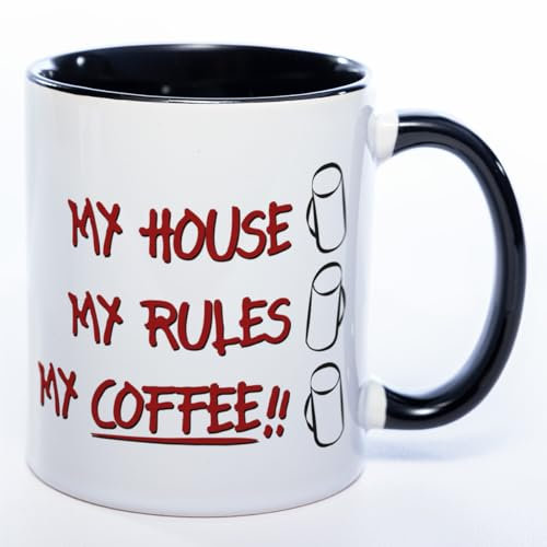 Stickyworld exclusive Tasse mit Spruch My House. My Rules. My Coffee!! 330 ml Keramik (schwarz)