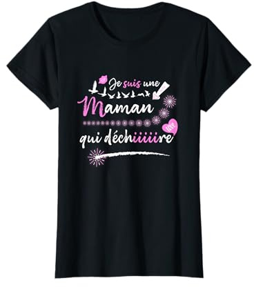 Cadeau Maman Qui déchire Original Humour Fête des Mères Noël T-Shirt