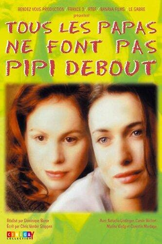 Tous Les Papas Ne Font Pas Pipi Debout