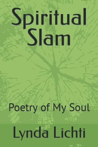 Spiritual Slam: Poetry of My Soul