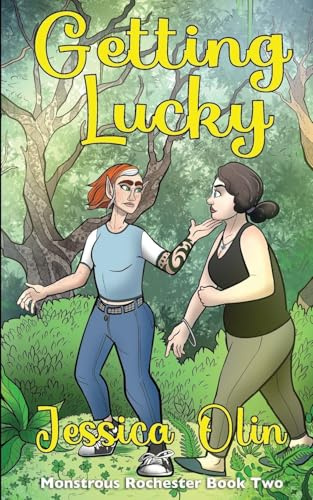 Getting Lucky: A Leprechaun/Human Middle Age Romance (Monstrous Rochester, Band 2)