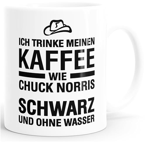 MoonWorks Kaffee-Tasse Ich trinke meinen Kaffee wie Chuck Norris - schwarz und ohne Wasser glänzend Weiss unisize