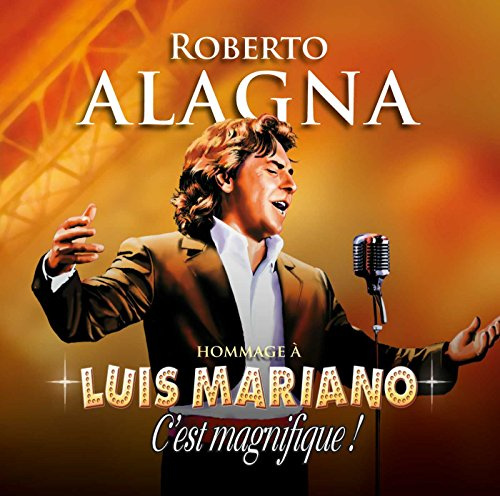 Roberto Alagna - Mariano Integrale