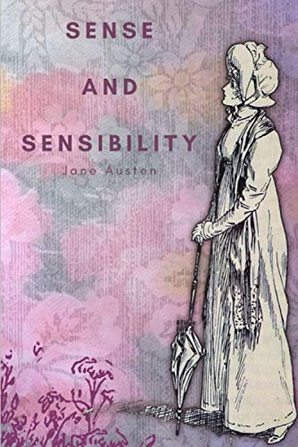 Sense and Sensibility: With original illustrations
