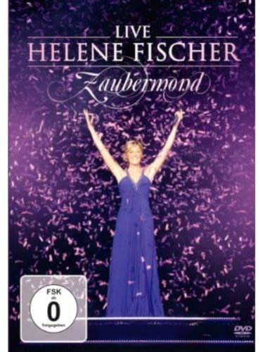 Helene Fischer - Zaubermond Live
