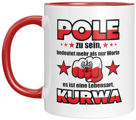 TassenTicker - Tasse mit Spruch - Pole zu sein, bedeutet mehr als nur Worte - Es ist eine Lebensart - Kurwa - Kaffeetasse - Polen - Geschenk - Polska - stolze Polen - Geschenkidee - Rot