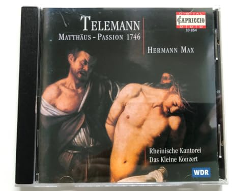 St. Matthew Passion (Matthaus Passion 1746)