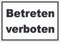 Betreten verboten Aufkleber schwarz-weiß A8 (52x74mm)