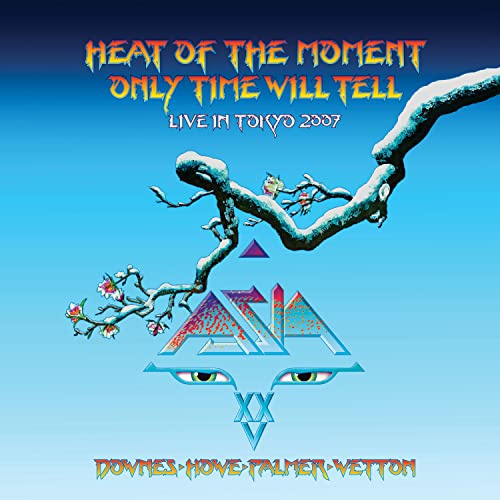 Heat of the Moment,Live in Tokyo,2007