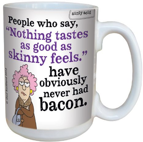 Baumfreie Grüße lm43814 15 Oz komisch 'Aunty Acid Tastes Like Bacon Tasse aus Keramik