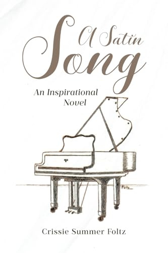 A Satin Song: An Inspirational Novel