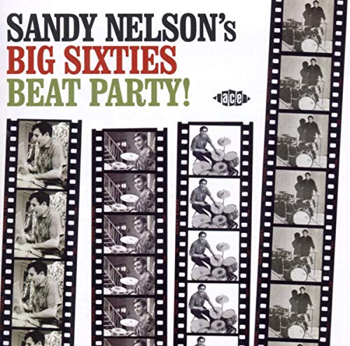 Sandy Nelson's Big Sixties Beat Party!